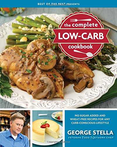 Best of the Best Presents The Complete Low-Carb Cookbook