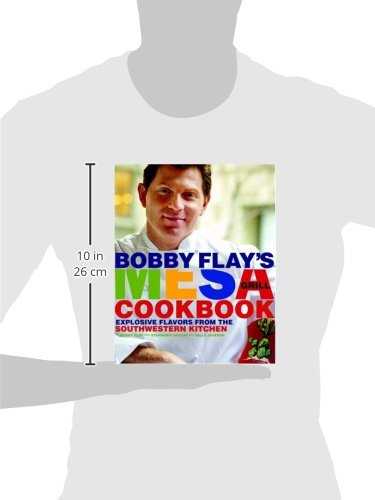Bobby Flay's Mesa Grill Cookbook: Explosive Flavors from the Southwestern Kitchen