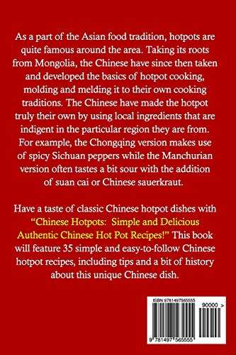 Chinese Hotpots: Simple and Delicious Authentic Chinese Hot Pot Recipes