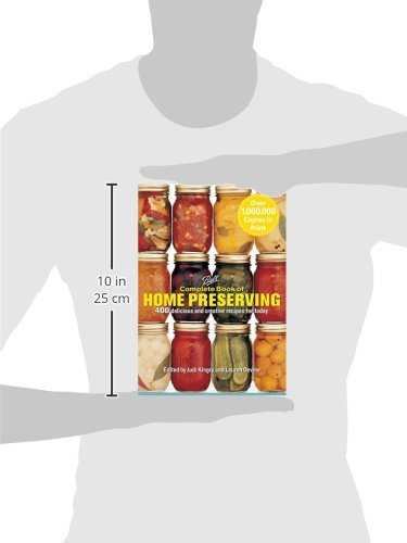 Complete Book of Home Preserving: 400 Delicious And Creative Recipes for Today