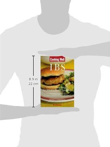Cooking Well: IBS: Over 100 Easy Recipes for Irritable Bowel Syndrome Plus Other Digestive Diseases Including Crohn's, Celiac, and Colitis