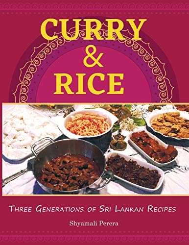 Curry & Rice: Three Generations of Sri Lankan Recipes