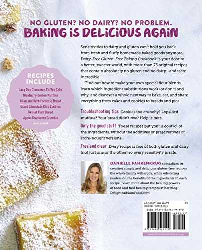 Dairy-Free Gluten-Free Baking Cookbook: 75+ Delicious Cookies, Cakes, Pies, Breads & More