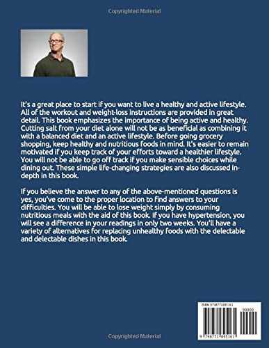 Dash Diet Cookbook 2021: A Guide to Understand Dash Diet including Delicious and Easy to Make Recipes to Keep your Health in Balance.