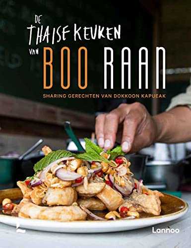 De Thaise keuken van Boo Raan: sharing gerechten van Dokkoon Kapueak