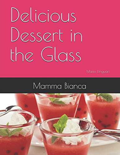 Delicious Dessert in the Glass: Mamma Bianca