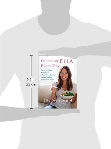 Deliciously Ella Every Day: Quick and Easy Recipes for Gluten-Free Snacks, Packed Lunches, and Simple Meals (Volume 2)