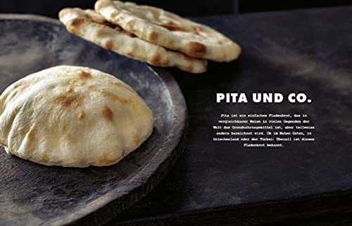 Die besten Fladenbrote der Welt: Pizza, Flammkuchen, Focaccia, Pita, Naan, Tortilla und viele andere mehr
