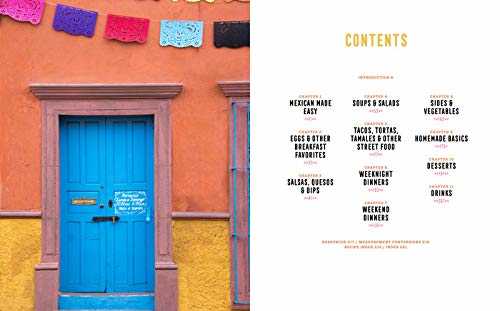 Easy Mexican Food Favorites: A Mexican Cookbook for Taqueria-Style Home Cooking