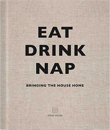 Eat, Drink, Nap: Bringing the House Home