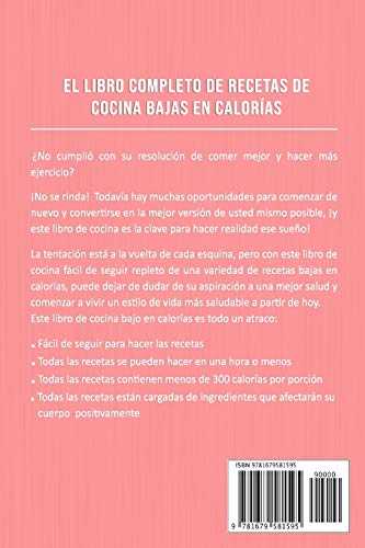 El Libro Completo De Recetas De Cocina Bajas En Calorías In Spanish/ The Complete Book of Low-Calorie Recipes In Spanish