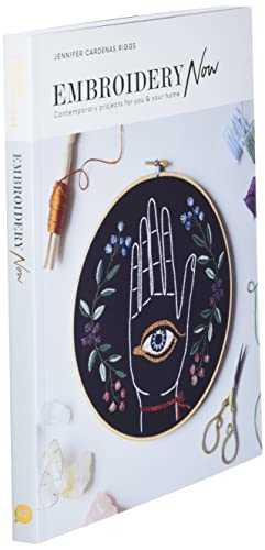 Embroidery Now: Contemporary Projects for You and Your Home