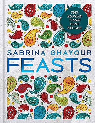 Feasts: The 3rd book from the bestselling author of Persiana, Sirocco, Bazaar and Simply