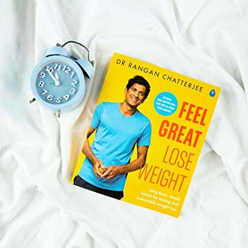 Feel Great Lose Weight: Long term, simple habits for lasting and sustainable weight loss