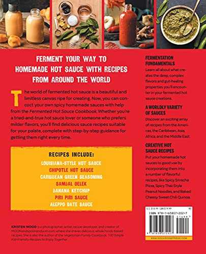 Fermented Hot Sauce Cookbook: A Step-by-Step Guide to Making Hot Sauce from Scratch
