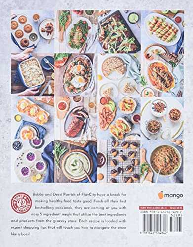 FlavCity's 5 Ingredient Meals: 50+ Easy Recipes with Expert Shopping Tips