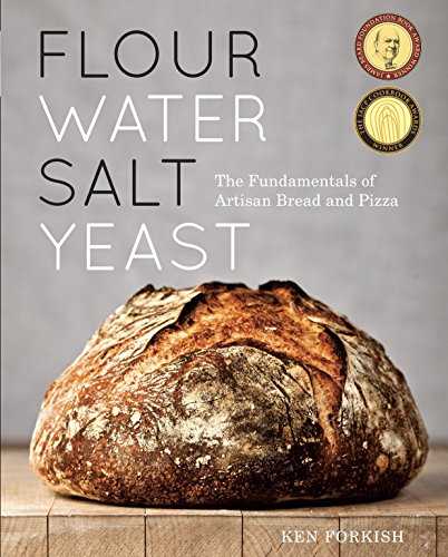 Flour Water Salt Yeast: The Fundamentals of Artisan Bread and Pizza.