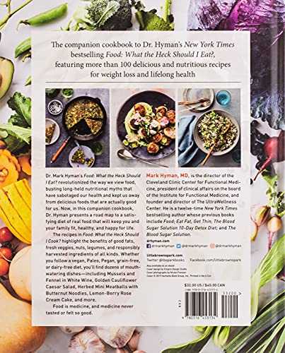 Food: What the Heck Should I Cook?: More than 100 Delicious Recipes--Pegan, Vegan, Paleo, Gluten-free, Dairy-free, and More--For Lifelong Health
