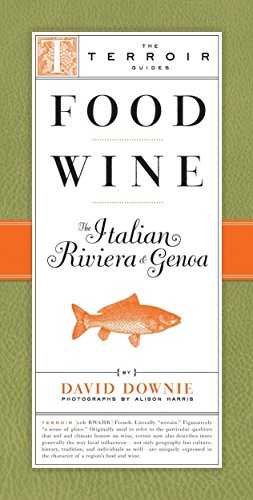 Food Wine The Italian Riviera & Genoa