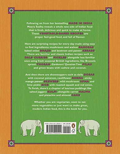 Fresh India: 130 Quick, Easy and Delicious Vegetarian Recipes for Every Day