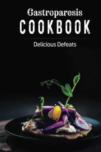 Gastroparesis Cookbook: Blank Recipe Book Journal to Write in Favorite 100 Recipes and Meals