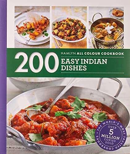 Hamlyn All Colour Cookery: 200 Easy Indian Dishes: Hamlyn All Colour Cookbook