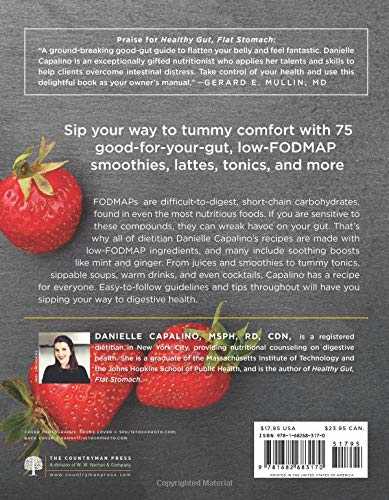 Healthy Gut, Flat Stomach Drinks: 75 Low-Fodmap Tonics, Smoothies, Infusions, and More