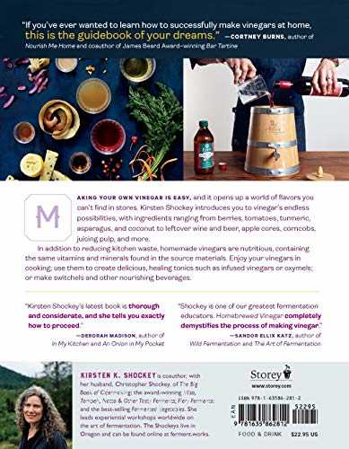 Homebrewed Vinegar: How to Ferment 60 Delicious Varieties, Including Carrot-ginger, Beet, Brown Banana, Pineapple, Corncob, Honey, and Apple Cider Vinegar