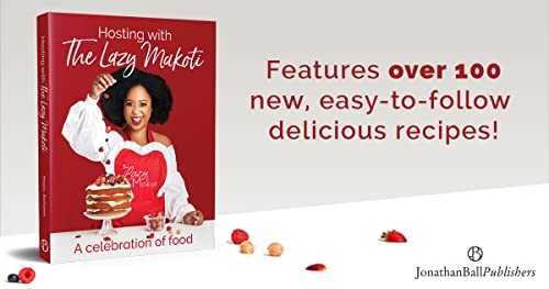 Hosting With Lazy Makoti: A Celebration of Food
