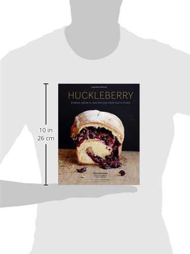 Huckleberry: Stories, Secrets, and Recipes from Our Kitchen