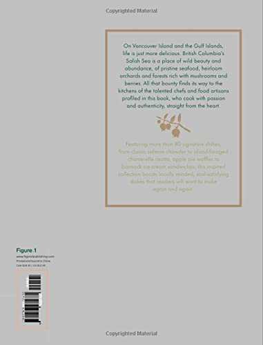 Island Eats: Signature Chefs' Recipes from Vancouver Island and the Salish Sea