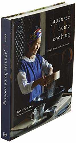 Japanese Home Cooking: Simple Meals, Authentic Flavors