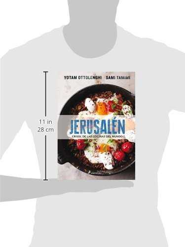 Jerusalen crisol de las cocinas del mundo/ Jerusalem A Cookbook: Crisol De Las Cocinas Del Mundo