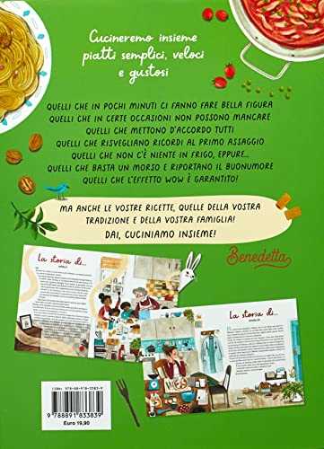 La nostra cucina. Fatto in casa da Benedetta. Ricette e storie. Ediz. illustrata