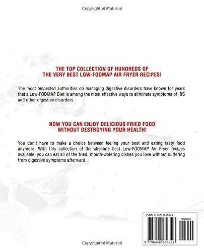 Low Fodmap Diet Cookbook: Hundreds of Fast and Delicious Recipes to Heal Your Gut and Manage Symptoms of IBS, Celiac Disease, Crohn's Disease, and Other Digestive Disorders