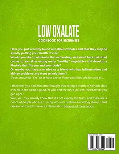 Low Oxalate Cookbook for Beginners: 200 Flavorful and Healthy Recipes to Quickly Manage and Reduce Inflammation, Prevent Kidney Stones and Renal Disease | Including a 28-Day Meal Plan