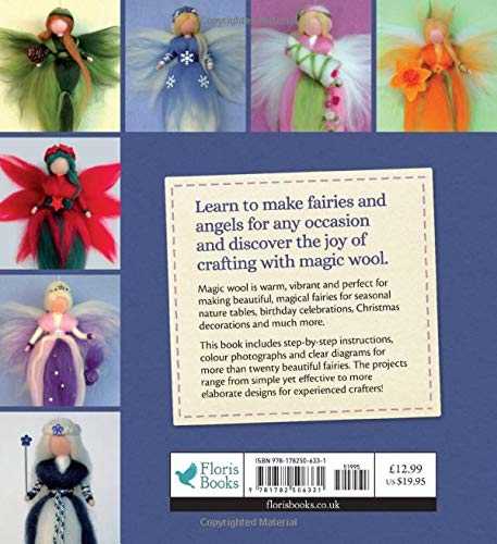 Magic Wool Fairies: How to Make Seasonal Fairies and Angels