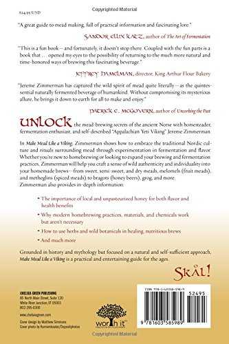 Make Mead Like a Viking: Traditional Techniques for Brewing Natural, Wild-fermented, Honey-based Wines and Beers