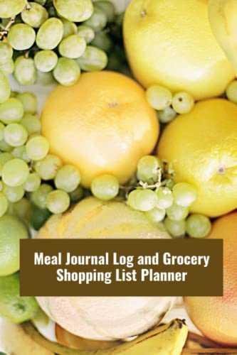 Meal Journal Log and Grocery Shopping List Planner: 56 Weeks of Meal Planner Log & Grocery List to Plan Meals, Save Money and Prevent Food Wasting (Include Unlimited Extra Copies Downloadable Online)
