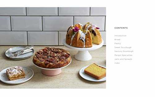 Modern Sourdough: Sweet and Savoury Recipes from Margot Bakery