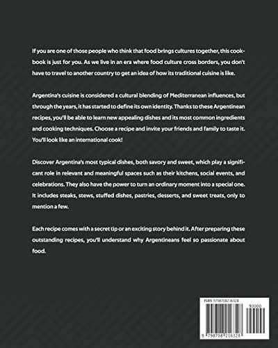 Mouthwatering Argentinian Recipes: An Illustrated Cookbook of South American Dish Ideas!