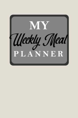 My Weekly Meal Planner: 54 Weeks of Meal Prep Planner with Grocery Shopping List (Include Unlimited Extra Copies Downloadable Online) to Track & Plan Meals Weekly