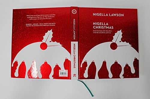 Nigella Christmas: Food, Family, Friends, Festivities (Nigella Collection)