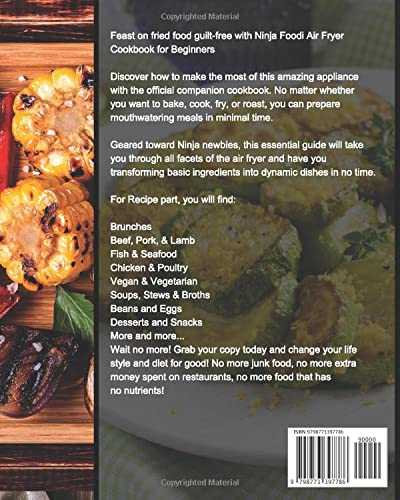 Ninja Foodi Air Fryer Cookbook for Beginners: The Delightful, Vibrant Recipes for Faster, Healthier, & Crispier Fried Favorites