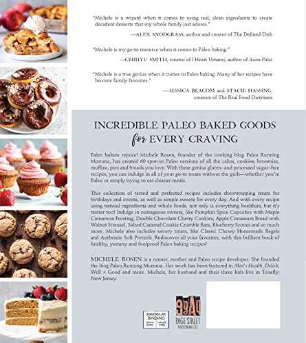 Paleo Baking at Home: The Ultimate Resource for Delicious Grain-free Cookies, Cakes, Bars, Breads and More