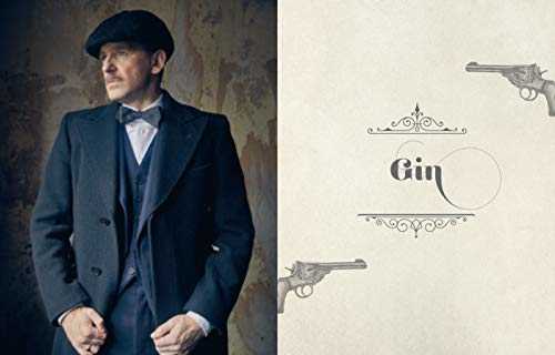 Peaky Blinders Cocktail Book: 40 Cocktails Selected by the Shelby Company Ltd.
