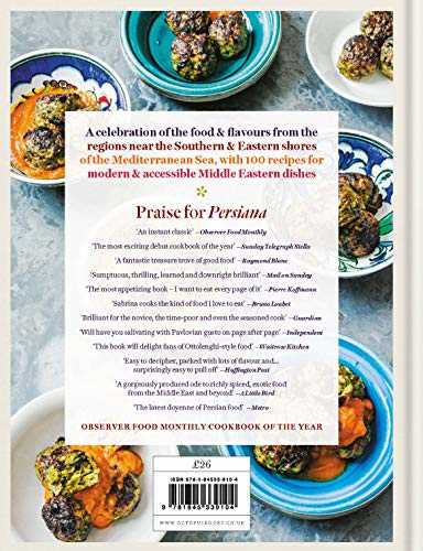 Persiana: Recipes from the Middle East & Beyond: The 1st book from the bestselling author of Sirocco, Feasts, Bazaar and Simply