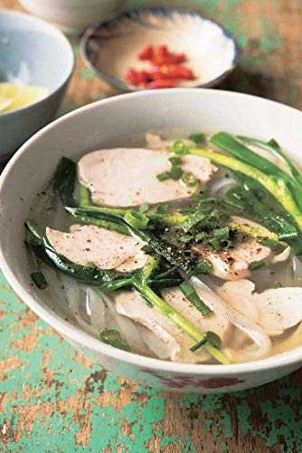 Real Vietnamese Cooking: Everyday Favorites from the Street to the Kitchen