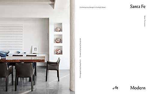 Santa Fe Modern: Contemporary Design in the High Desert