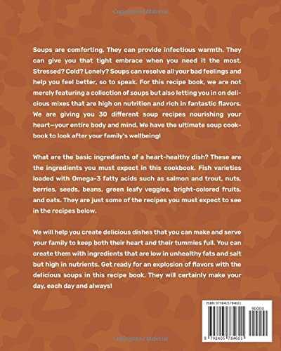 Soups for the Heart: Heart-Healthy Soup Recipes You Can Savor All-Year-Long